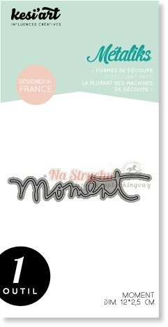 Wykrojnik Kesi'Art - Metaliks - Moment OD-030 - napis