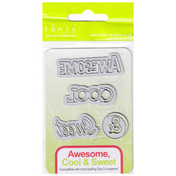 Wykrojnik - Tonic Studios - Awesome, Cool & Sweet