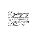 Stempel polimerowy - Dziękujemy za towarzyszenie nam - Agateria