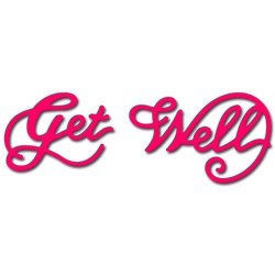 Wykrojnik - Crafty Ann - napis Get Well CARA-14