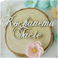 Tekturka napis Kochanemu Tacie - Kreatywna Pracownia