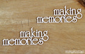 Tekturka napis - Making Memories - 2szt Scrapiniec