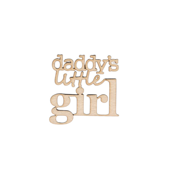 Tekturka - Napis "daddy's little girl" - Wycinanka