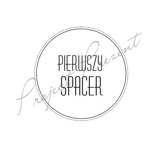 Stempel - Pierwszy spacer - Project Prezent