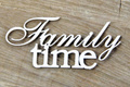 Tekturka - napis Family time SC