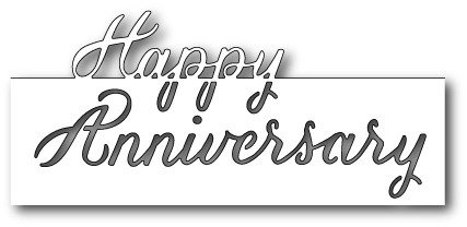 Wykrojnik - Memory Box - Grand Happy Anniversary Script 99205 rocznica napis