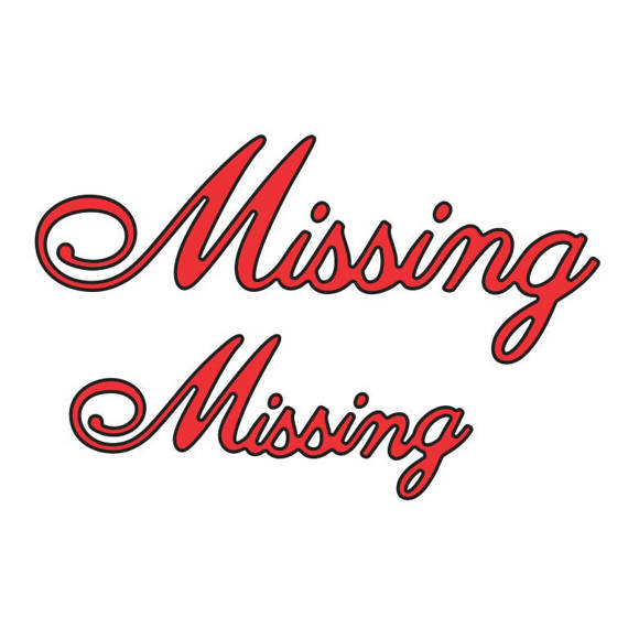 Wykrojnik - Cheery Lynn - napis "Missing" B252