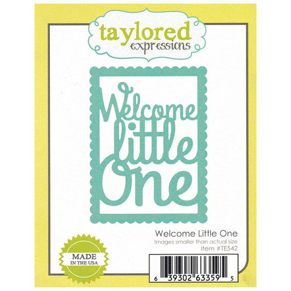 Wykrojnik - Taylored Expressions - Welcome Little One