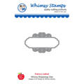 Wykrojnik - Whimsy Stamps - Fancy Label - ramka etykietka